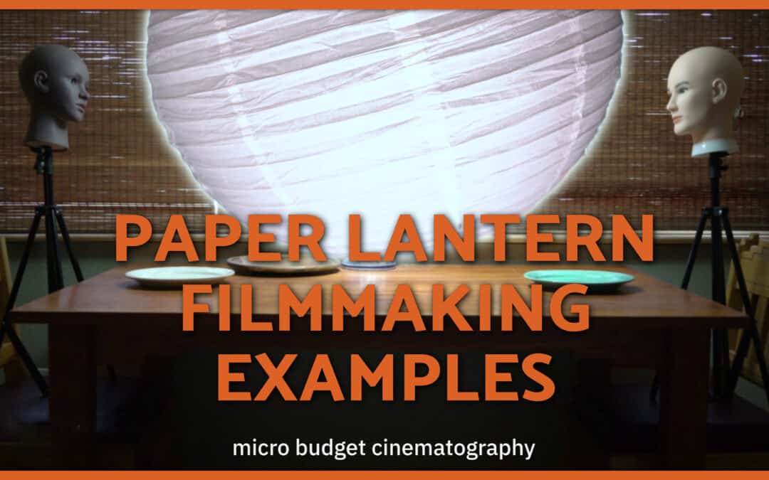 Paper Lantern Filmmaking Examples – Video
